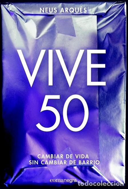 Libros de segunda mano: VIVE 50 - ARQU&Eacute;S, NEUS - COMANEGRA 2016 - Foto 1