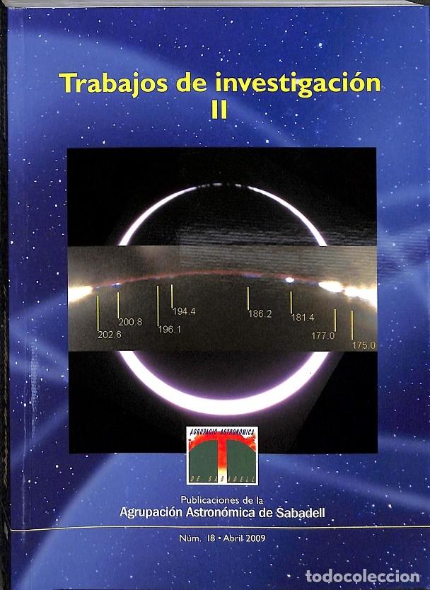 Second hand books: TRABAJOS DE INVESTIGACI&Oacute;N II - CATAL&Aacute;N RUIZ, SILVIA - ANDR&Eacute;S MONGUIL&Oacute;, SERGIO - 2009