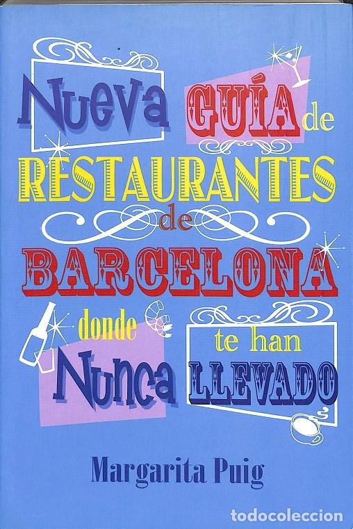 Libri di seconda mano: NUEVA GUIA RESTAURANTES BARCELONA - A.A.V.V. - EDITORIAL OPTIMA - 2009