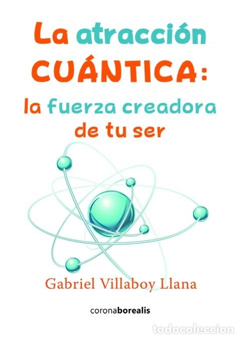 Gebrauchte B&uuml;cher: ATRACCI&Oacute;N CU&Aacute;NTICA - VILLABOY LLANA, GABRIEL - EDITORES VARIOS - 2016 - COACHING