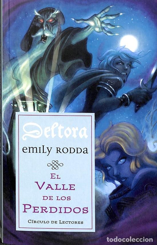 Libros de segunda mano: EL VALLE DE LOS PERDIDOS - EMILY RODDA - C&Iacute;RCULO DE LECTORES - 2005 - Foto 1