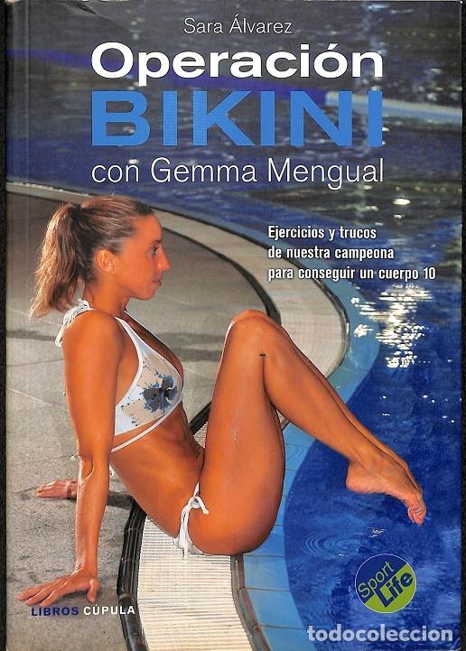 Libros de segunda mano: OPERACI&Oacute;N BIKINI CON GEMMA MENGUAL - &Aacute;LVAREZ, SARA - Libros C&uacute;pula - 2008 - HOBBIES - Foto 1