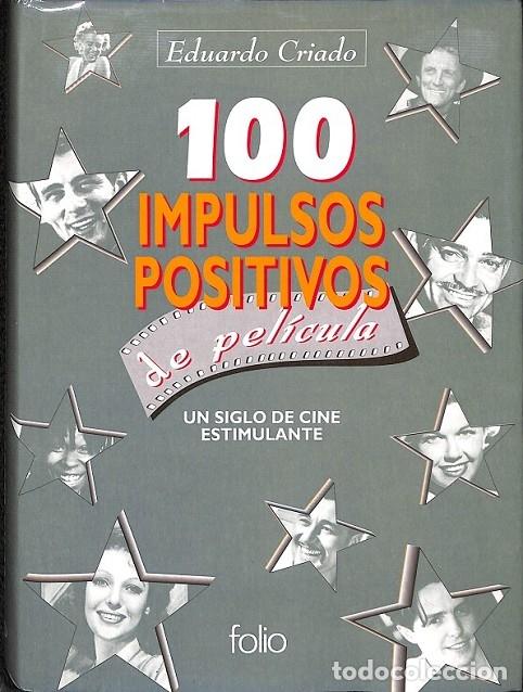 Libros de segunda mano: 100 IMPULSOS DE PEL&Iacute;CULA - CRIADO, EDUARDO - EDICIONES FOLIO - 1996 - Foto 1