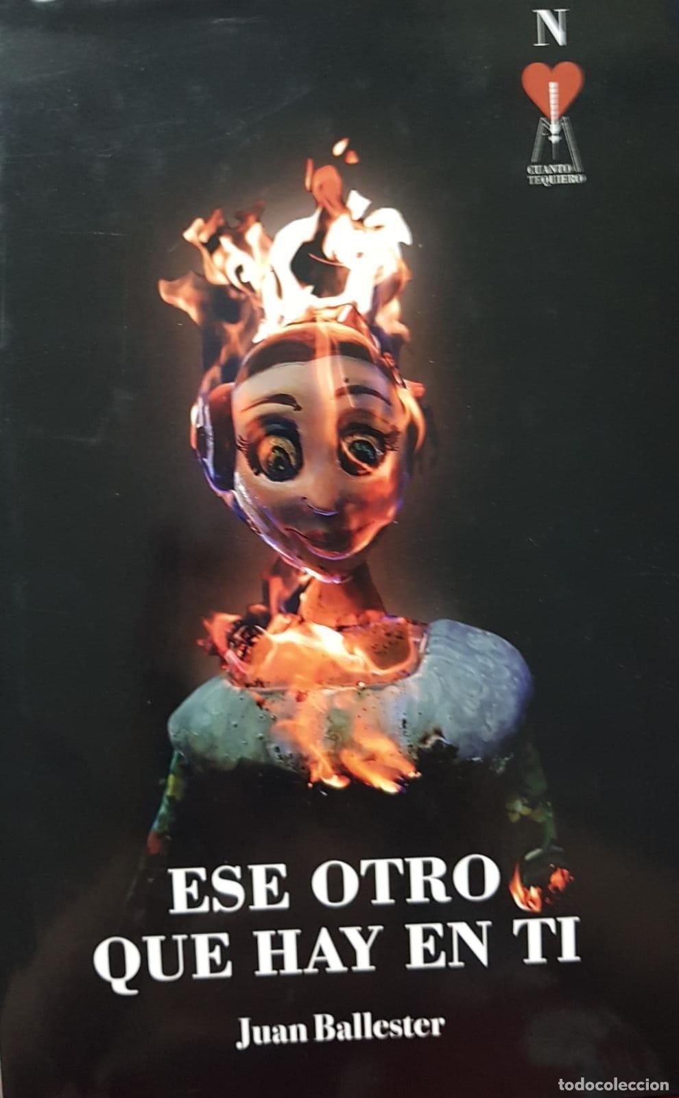 Libros de segunda mano: ESE OTRO QUE HAY EN T&Iacute; - BALLESTER COLOMER, J.E. - LA COMETA - NARRATIVA LA COMETA 22 - 2017