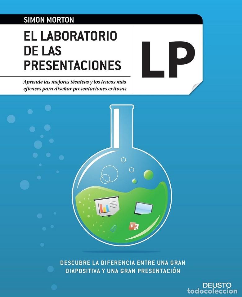 Libros de segunda mano: EL LABORATORIO DE LAS PRESENTACIONES - MORTON, SIMON - Deusto - 2016 - Foto 1