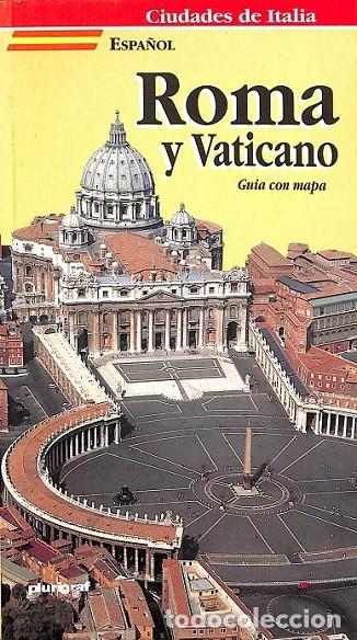 Libros de segunda mano: ROMA Y EL VATICANO - V.V.A - PLURIGRAF - 1996 - Foto 1