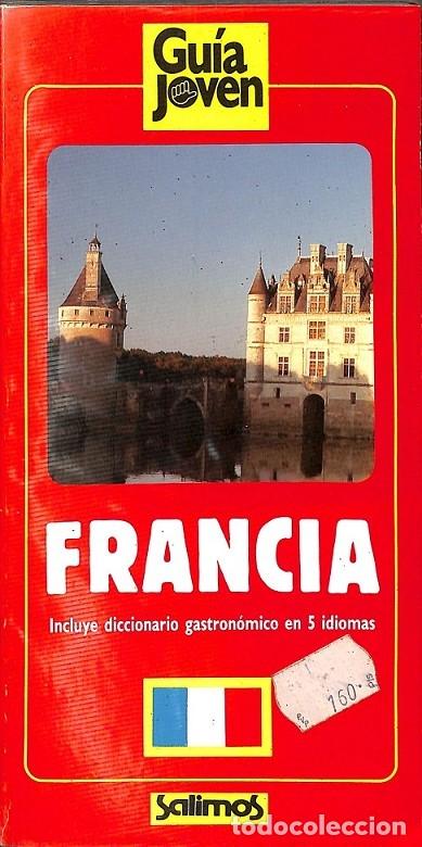 Libros de segunda mano: FRANCIA - VV.AA. - SALIMOS - 1989 - GU&Iacute;A JOVEN - Foto 1
