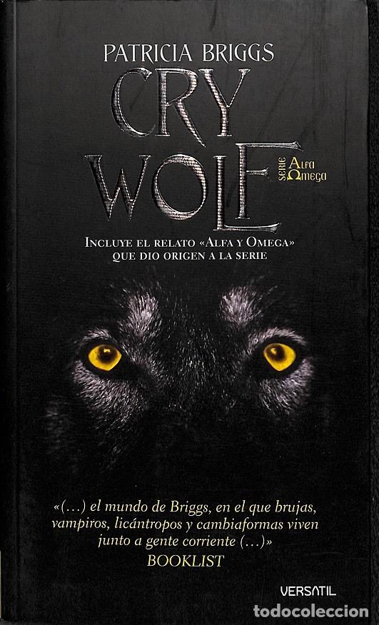 Libri di seconda mano: SERIE ALFA OMEGA 1 - CRY WOLF - BRIGGS PATRICIA - EDITORES VARIOS - FANTASIA 2011
