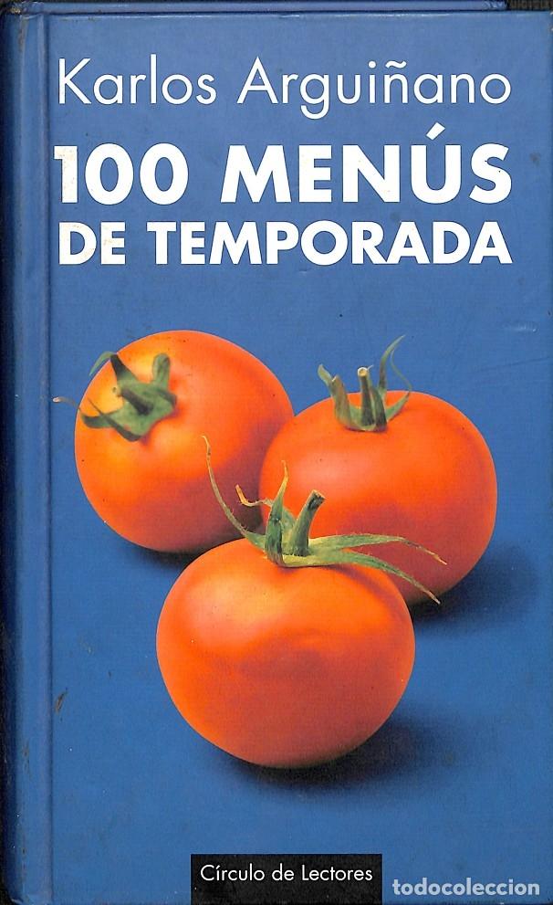 Libros de segunda mano: 100 MEN&Uacute;S DE TEMPORADA - KARLOS ARGUI&Ntilde;ANO - C&Iacute;RCULO DE LECTORES - 1998 - Foto 1