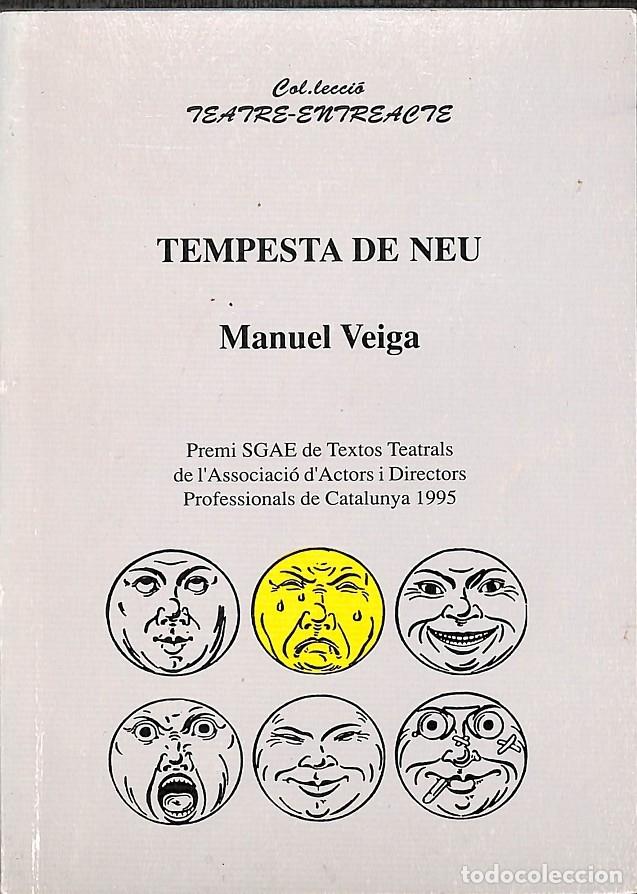 Libros de segunda mano: TEMPEST&Agrave; DE NEU - VEIGA GIM&Eacute;NEZ, MANUEL - BARCELONA 1996 - TEATRE-ENTREACTE - Foto 1