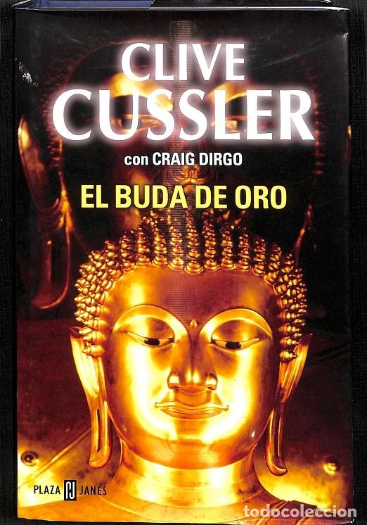 Libros de segunda mano: EL BUDA DE ORO - CLIVE CUSSLER - PLAZA Y JANES - 2004 - Foto 1