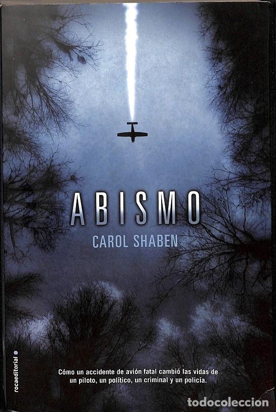 Libros de segunda mano: ABISMO - SHABEN, CAROL - Roca Editorial - 2013 - Foto 1
