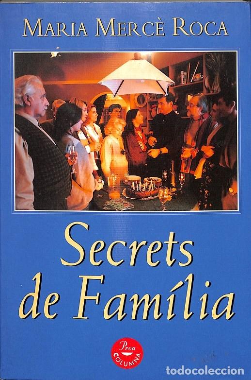 Libros de segunda mano: SECRETS DE FAMILIA - MARIA MER&Ccedil;&Egrave; ROCA - EDICIONES PROA - 1995 - Foto 1
