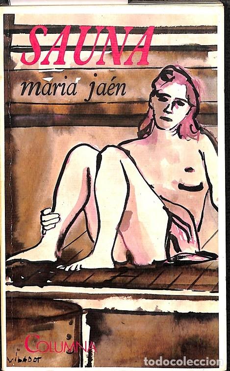 Libros de segunda mano: SAUNA - MAR&Iacute;A JA&Eacute;N - COLUMNA EDICIONS - 1987 - Foto 1
