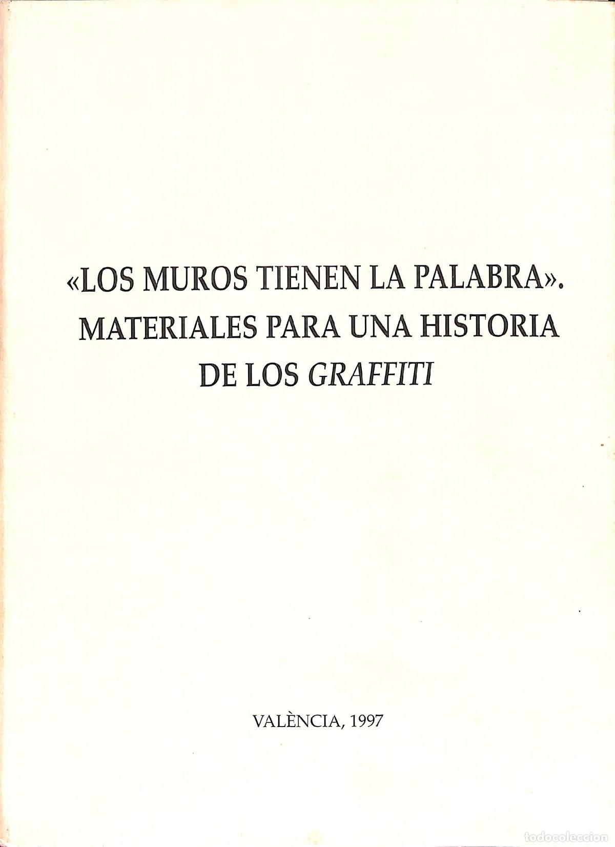Gebrauchte B&uuml;cher: LOS MUROS TIENEN LA PALABRA - VALENCIA - 1997