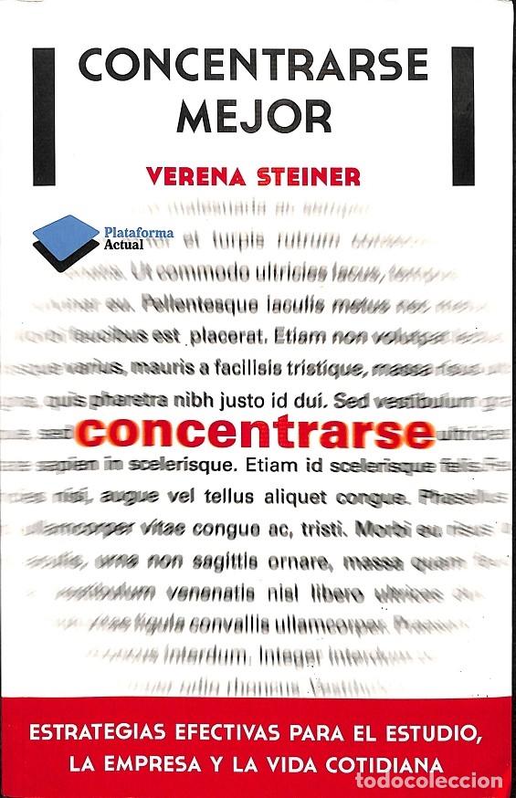 Libros de segunda mano: CONCENTRARSE MEJOR - STEINER, VERENA - Plataforma ACTUAL - 2012 - Foto 1