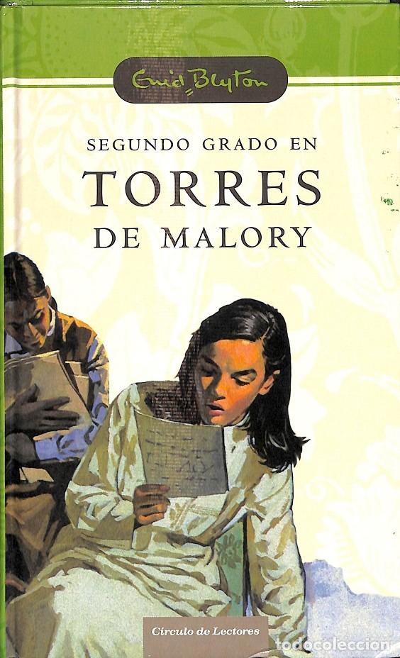 Libros de segunda mano: SEGUNDO GRADO EN TORRES DE MALORY - ENID BLYTON - C&Iacute;RCULO DE LECTORES - 2007 - Foto 1