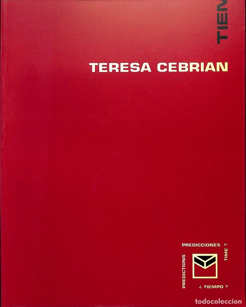 Libri di seconda mano: TERESA CEBRIAN - EDITORIAL TIEMPO - 1992