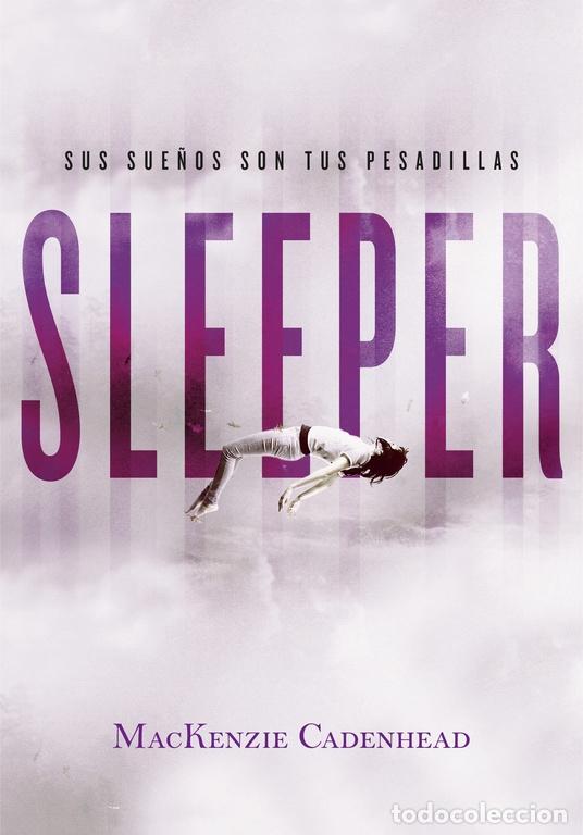 Libros de segunda mano: SLEEPER - MACKENZIE CADENHEAD - MONTENA - 2018 - Foto 1
