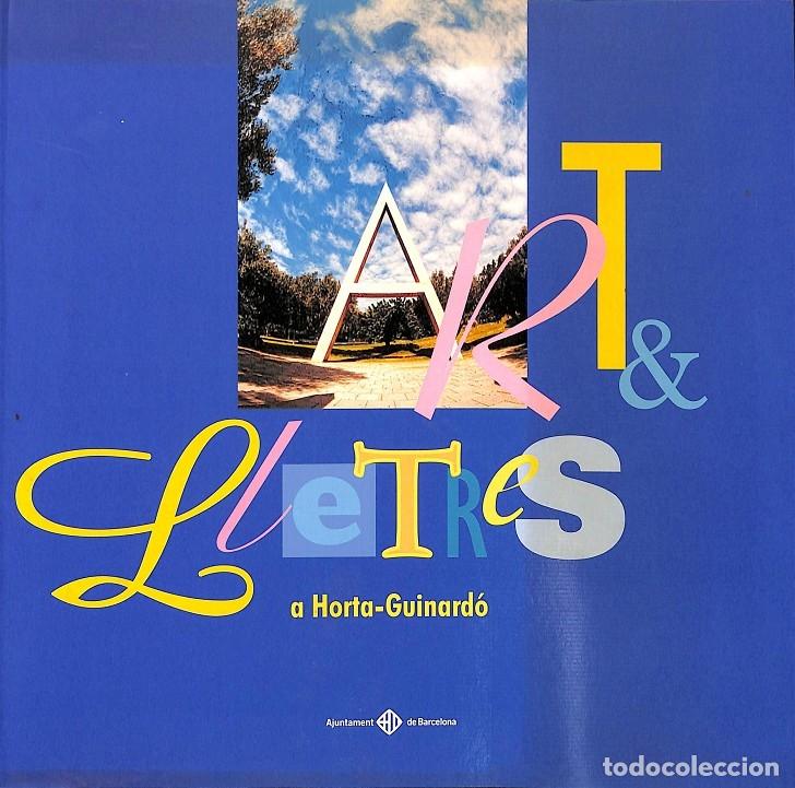 Gebrauchte B&uuml;cher: ART I LLETRES A HORTA-GUINARD&Oacute; - CHRISTIAN ANDREU I MART&Iacute;NEZ - AJUNTAMENT DE BARCELONA - 1999