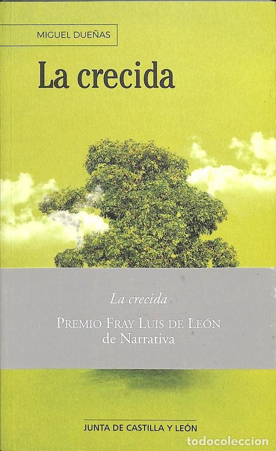 Livres d'occasion: LA CRECIDA - MIGUEL DUE&Ntilde;AS - JUNTA DE CASTILLA Y LE&Oacute;N - 2019
