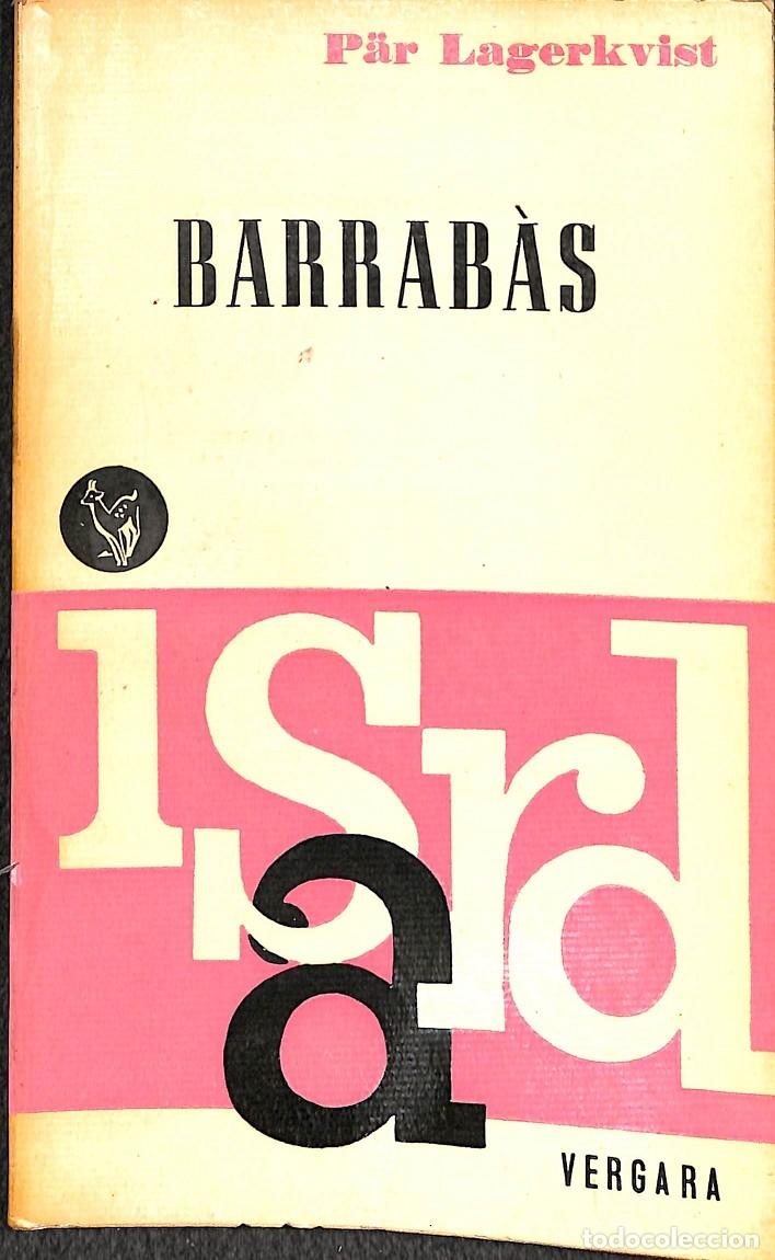 Libros de segunda mano: BARRAB&Aacute;S - P&Auml;R LAGERKVIST - Vergara - 1963 - Foto 1