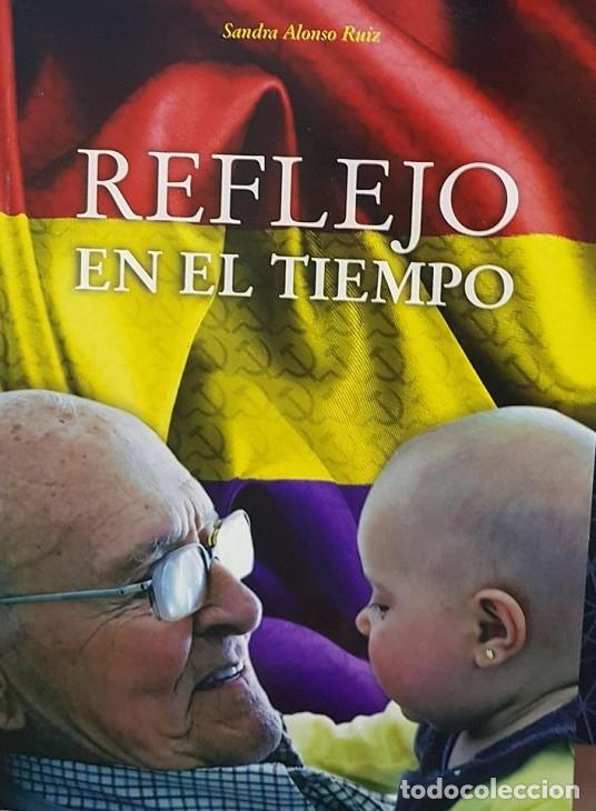 Second hand books: REFLEJO EN EL TIEMPO - SANDRA ALONSO RUIZ - EDITORES VARIOS - 2013