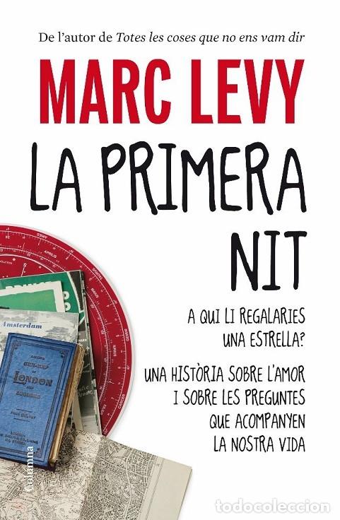 Libros de segunda mano: LA PRIMERA NIT - MARC LEVY - COLUMNA - CL&Agrave;SSICA - 2011 - Foto 1
