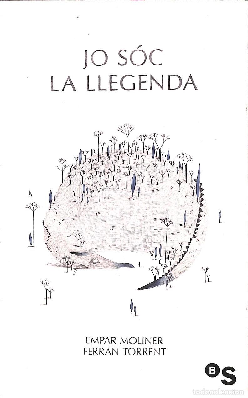 Second hand books: JO S&Oacute;C LA LLEGENDA - EMPAR MOLINER, FERRAN TORRENT - SABADELL