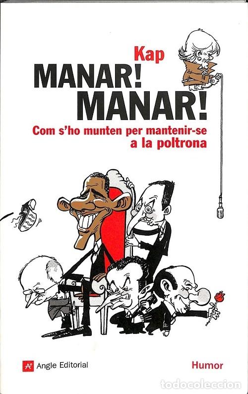 Libros de segunda mano: MANAR! MANAR! - CAPDEVILA, JAUME - Angle Editorial - HUMOR 2009 - Foto 1