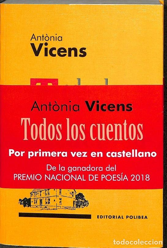 Libros de segunda mano: TODOS LOS CUENTOS - VICENS, ANTONIA - MANON TROPPO - 2020 - Foto 1