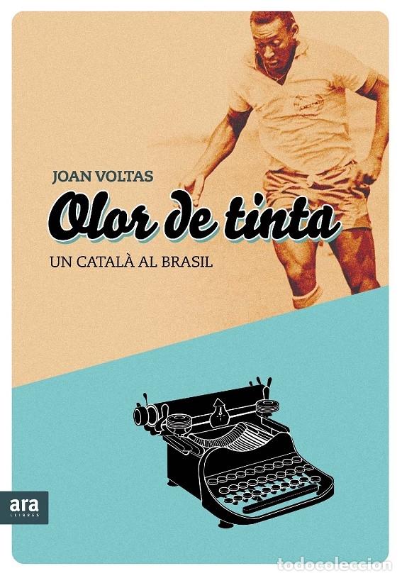 Libros de segunda mano: OLOR DE TINTA - VOLTAS, JOAN - ATIC DELS LLIBRES - 2010 - Foto 1