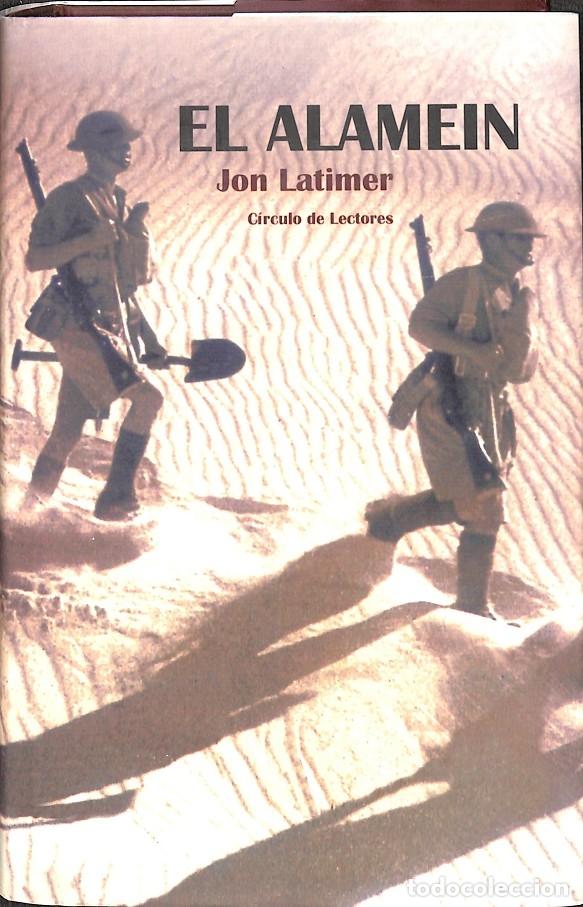 Libros de segunda mano: EL ALAMEN - JON LATIMER - C&Iacute;RCULO DE LECTORES - 2005 - Foto 1