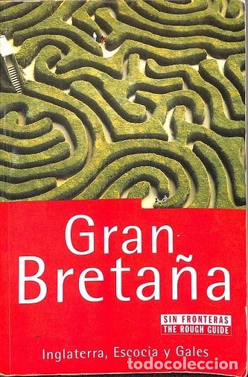 Libros de segunda mano: GRAN BRETA&Ntilde;A - ABRAM DAVE - EDICIONES B - 1999 - SIN FRONTERAS - Foto 1