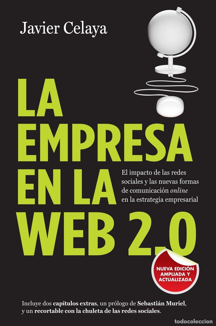 Libros de segunda mano: LA EMPRESA EN LA WEB 2.0 - CELAYA, JAVIER - EDICIONES GESTI&Oacute;N - 2011 - Foto 1