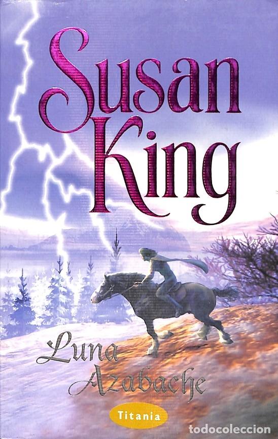 Libros de segunda mano: LUNA AZABACHE - KING, SUSAN - Ediciones Urano - 2000 - Foto 1