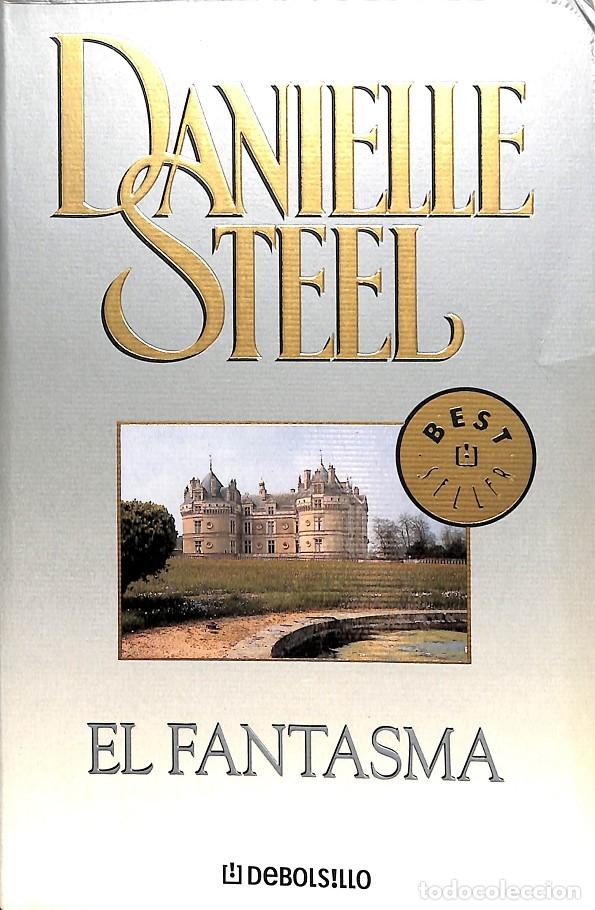 Libros de segunda mano: EL FANTASMA - STEEL, DANIELLE - DEBOLSILLO - 2002 - Foto 1