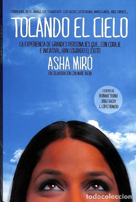 Libros de segunda mano: TOCANDO EL CIELO - MIR&Oacute; VEGA, ASHA - MediaLive Content - 2011 - Foto 1