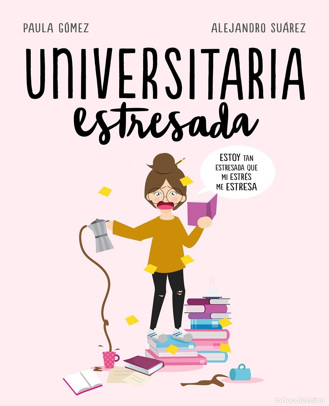 Livres d'occasion: UNIVERSITARIA ESTRESADA - UNIVERSITARIA ESTRESADA - RANDOM - 2018 - COMIC