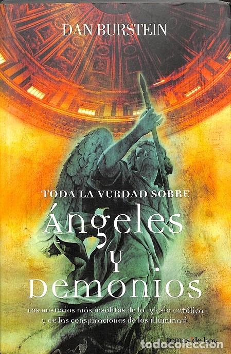 Second hand books: TODA LA VERDAD SOBRE &Aacute;NGELES Y DEMONIOS - BURSTEIN, DAN - Ed. Temas de Hoy - 2005 - FUERA DE COLECCI