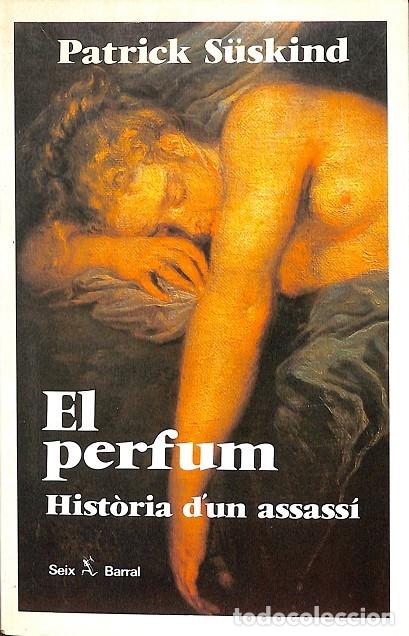 Libros de segunda mano: EL PERFUM - PATRICK S&Uuml;SKIND - SEIX BARRAL - 1994, 12&ordf; ed. - Foto 1