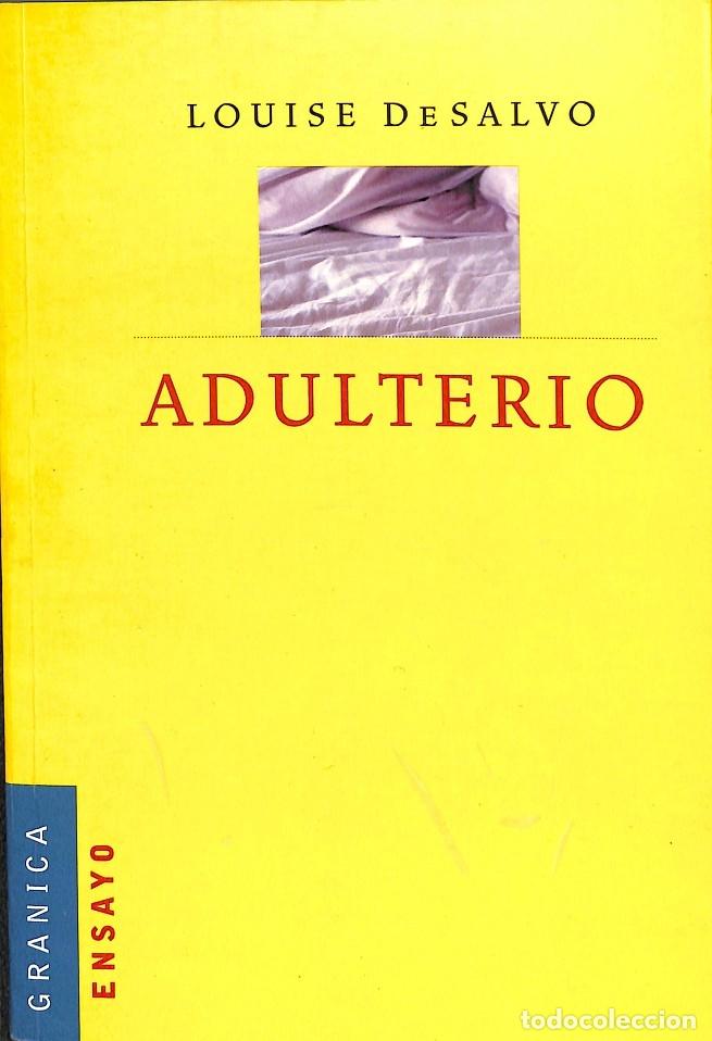 Libros de segunda mano: ADULTERIO - LOUISE DESALVO - Ediciones Granica - 2000 - Foto 1