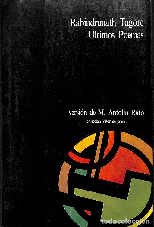 Libros de segunda mano: ULTIMOS POEMAS - RABINDRANATH TAGORE - VISOR - 1986 - Foto 1