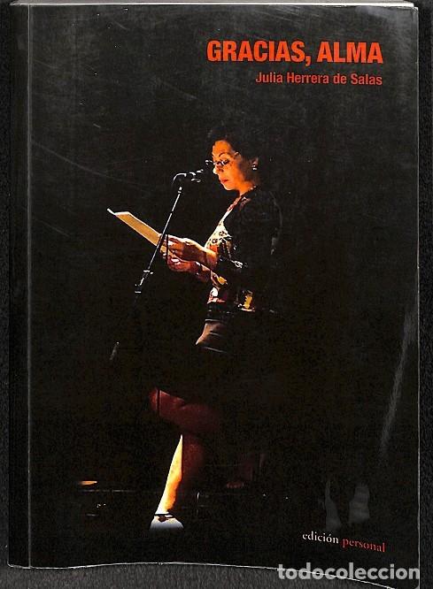 Livres d'occasion: GRACIAS, ALMA - JULIA HERRERA DE SALAS - EDITORIAL PERSONAL - 2007