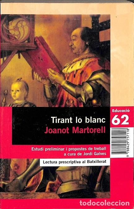 Gebrauchte B&uuml;cher: TIRANT LO BLANC. ESTUDI PRELIMINAR I PROPOSTES DE TREBALL A CURA DE JORDI GALVES - JOANOT MARTORELL