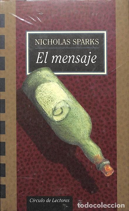 Libros de segunda mano: EL MENSAJE (PRECINTADO) - NICHOLAS SPARKS - C&Iacute;RCULO DE LECTORES - Foto 1