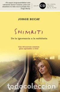 Libros de segunda mano: SHIMRITI - J. Bucay - Integral - 2004 - Divulgaci&oacute;n 058 - Foto 1