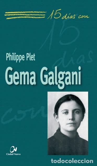 Second hand books: GEMA GALGANI - PLET, PHILIPPE - CIUDAD NUEVA - 2009 - 15 D&Iacute;AS CON 35