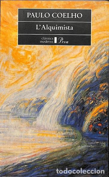 Libros de segunda mano: LALQUIMISTA - PAULO COELHO - EDICIONES PROA - 1997 - Foto 1
