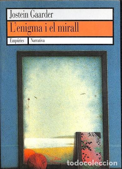 Libros de segunda mano: LENIGMA I EL MIRALL - JOSTEIN GAARDER - Avicuas - 1996 - Foto 1